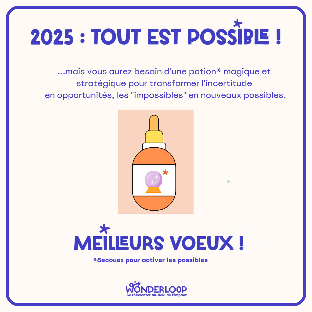 2025 tout est possible !